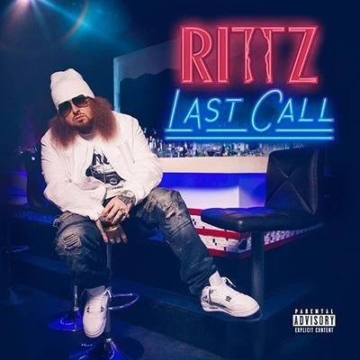 Last Call 專輯 Rittz