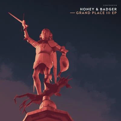 Grand Place III 專輯 Honey & Badger