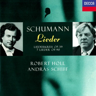 András Schiff Schumann: Liederkreis, Op.39 & 7 Lieder Op.90