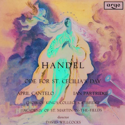 Handel: Ode For St. Cecilia's Day 專輯 Sir David Willcocks/Choir of Kings College Cambridge