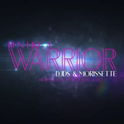 Run Like a Warrior Home Radio 97.9 (Radio Edit) 专辑 DJDS