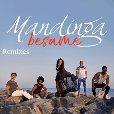 Besame (Remixes) 專輯 Mandinga