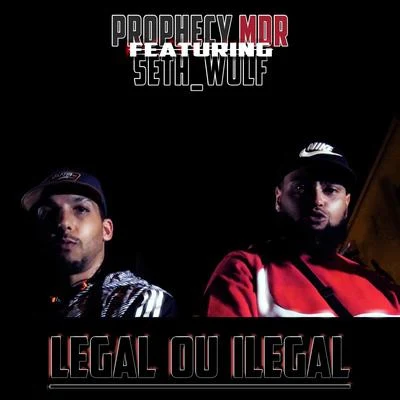 Legal ou Ilegal 專輯 Prophecy MDR