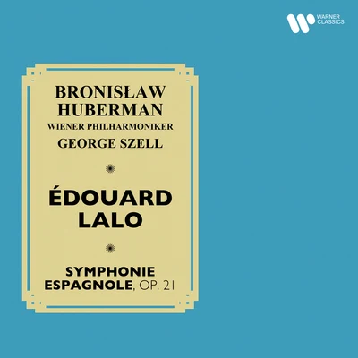 Lalo: Symphonie espagnole, Op. 21 專輯 Bronislaw Huberman