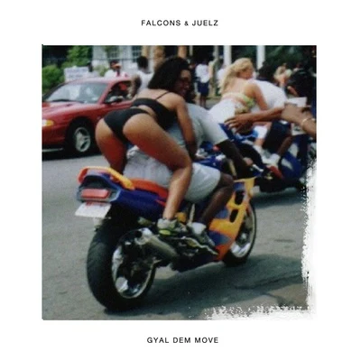 FalconsYoung ThugA-Trak24hrs Gyal Dem Move