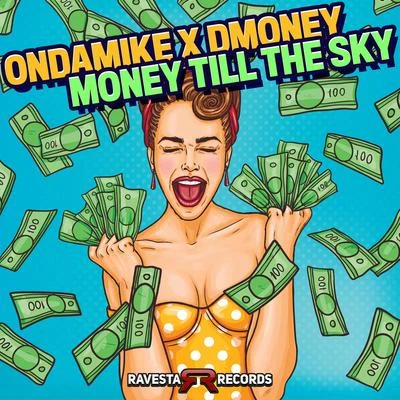 Money Till The Sky 專輯 Dmoney/teardrop digital