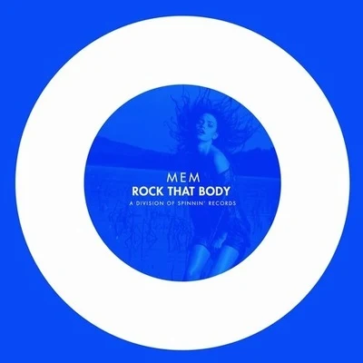 Rock That Body 專輯 MEM