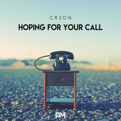 Hoping For Your Call 專輯 Cr3on/Lost Capital