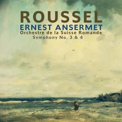 Roussel: Symphony, No. 3 & 4 專輯 Orchestre de la Suisse Romande/Karl Bohm/Fritz Ollendorff