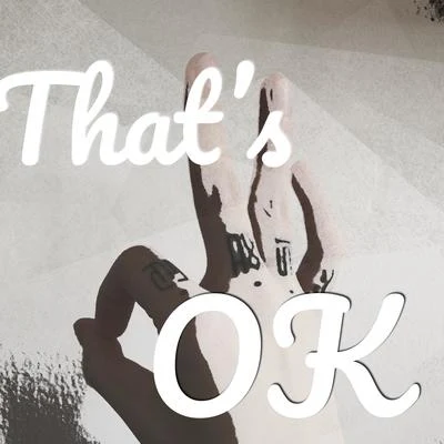 That is ok 專輯 林渝植Anoryz