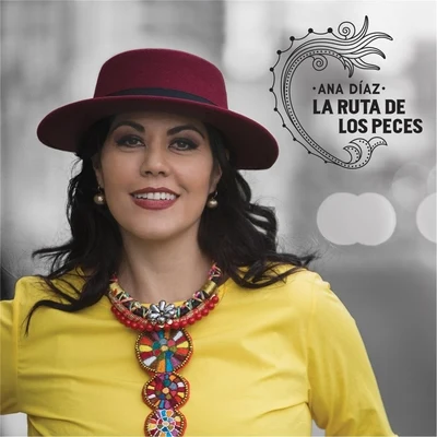 La Ruta de los Peces 專輯 Ana Diaz