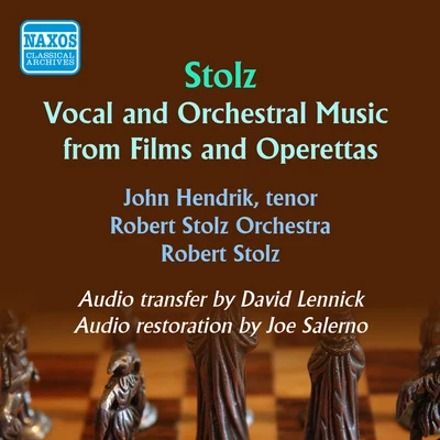 STOLZ, Robert: Vocal and Orchestral Music from Films and Operettas (Hendrik, Wittrisch, Robert Stolz Orchestra, Stolz) (1949) 专辑 Robert Stolz