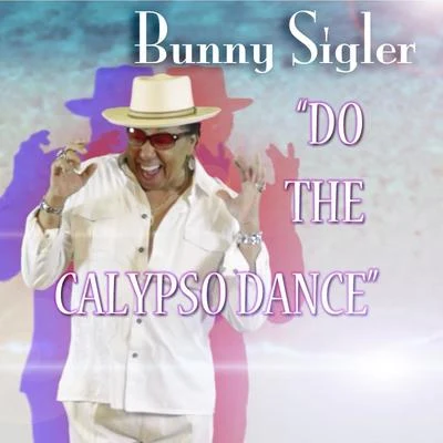 Bunny SiglerKaraoke DiamondsNelly Do the Calypso Dance