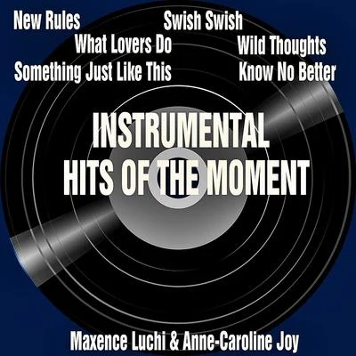 Maxence Luchi Instrumental Hits Of The Moments