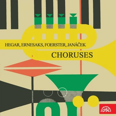 Moravan Academic Singing Association Foerster, Janáček, Hegar, Ernesaks: Choruses