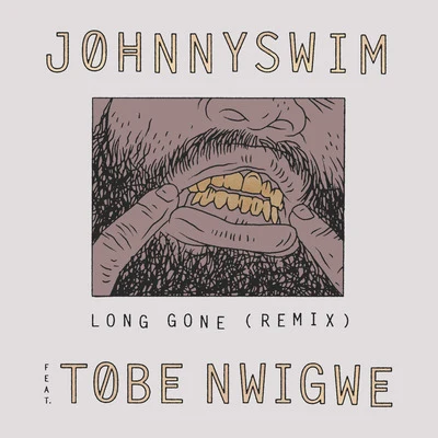 Long Gone (Remix) 專輯 Tobe Nwigwe