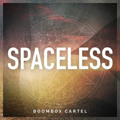 Spaceless 專輯 Boombox Cartel/MALIKA/Cece Valor/Krane/Merchant