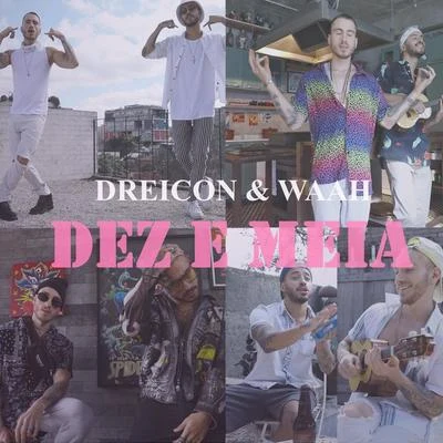 Dez e Meia 专辑 Dreicon