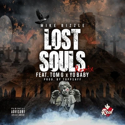 Lost Souls (Remix) [feat. Tom G & Yo Baby] 專輯 Yo Baby