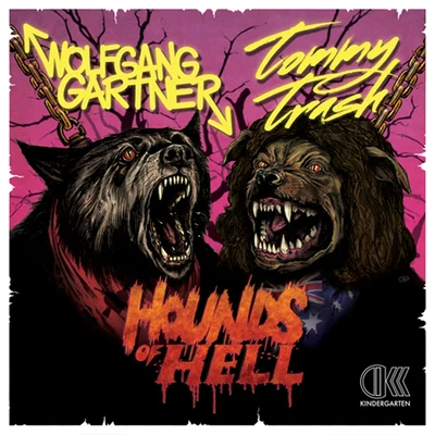 Hounds Of Hell 專輯 Wolfgang Gartner