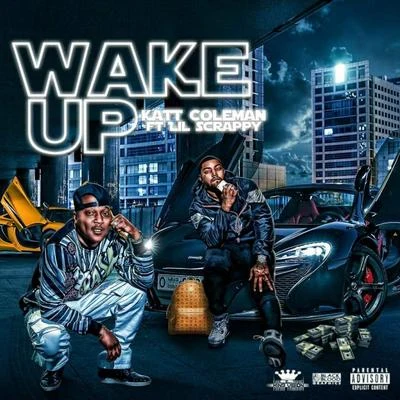 Wake Up (feat. Lil Scrappy) 专辑 Lil Scrappy/5050 Twin/Crime Mob/Chamillionaire/Paul Wall