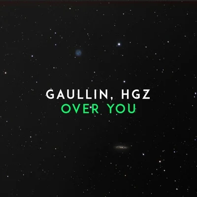 GaullinZHIKODwin Over You