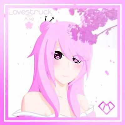 Lovestruck 專輯 AIKA