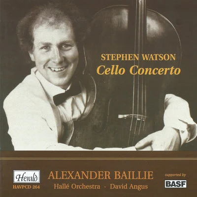 Watson: Cello Concerto 專輯 Gérard Caussé/Alexander Baillie/BBC Philharmonic/Ernst Kovacic/Michael Tippett