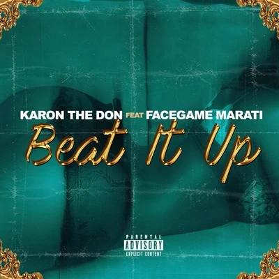 Beat It Up (feat. Facegame Marati) 專輯 Kash/Billy Cook/Karon The Don/Quintino & Blasterjaxx/Cozzy Montana