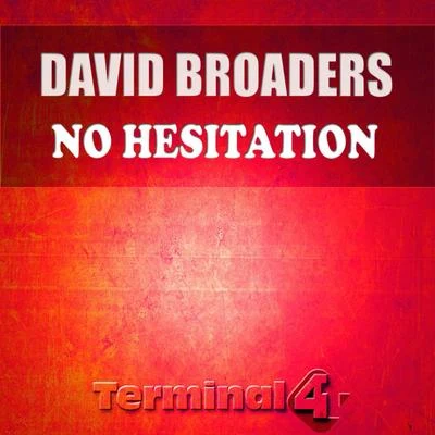 No Hesitation 專輯 David Broaders