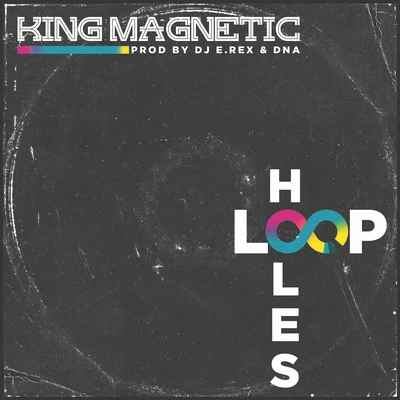 Loopholes 專輯 GQ Nothin Pretty/Kut One/King Magnetic