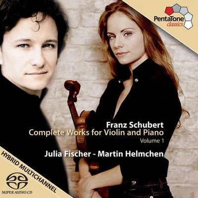 SCHUBERT, F.: Violin and Piano Music (Complete), Vol. 1 (J. Fischer, M. Helmchen) 专辑 Julia Fischer/Milana Chernyavska