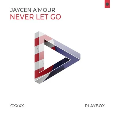 Never Let Go 專輯 Jaycen Amour