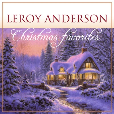 Christmas Favorites 专辑 Leroy Anderson