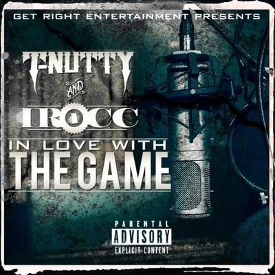 In Love with the Game - Single 專輯 I-Rocc/Turf Talk