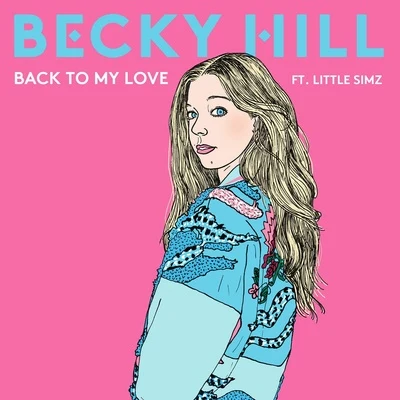 Back to My Love 專輯 Becky Hill