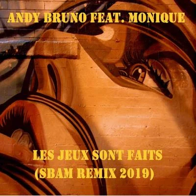 Les jeux sont faits (SBAM remix 2019) 專輯 Carla Prather/Monique/DaSoul