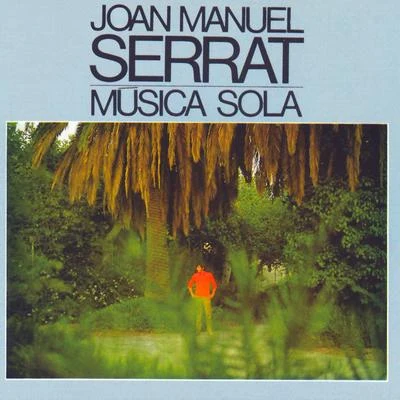 Joan Manuel Serrat Música Sola