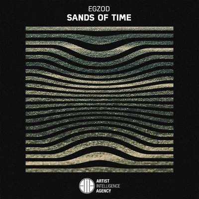 Sands of Time 专辑 Egzod