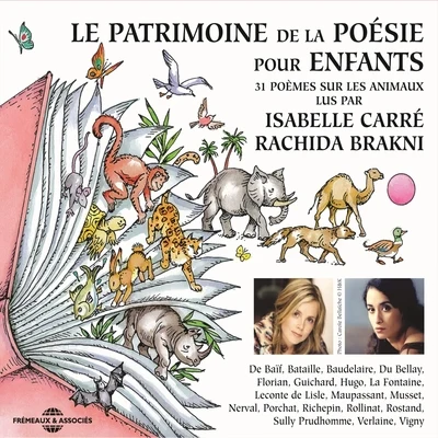 Le patrimoine de la poésie pour enfants (31 poèmes sur les animaux lus par isabelle carré et rachida brakni) 专辑 George Barton/Robert Campion/Richard Uttley/Isabelle Carré/Rolf Hind