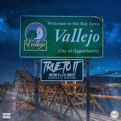 True to It (feat. Lil Weed) 專輯 Deltrice/Heem 3/Willie Joe