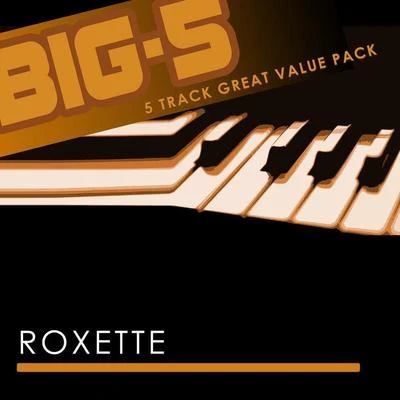 Big-5 : Roxette 专辑 Roxette