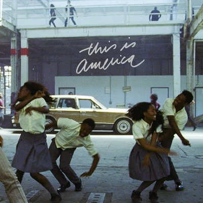 This Is America 专辑 Childish Gambino