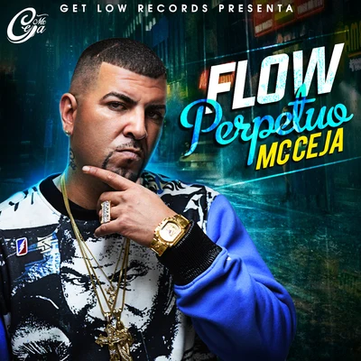 Flow Perpetuo 專輯 MC Ceja