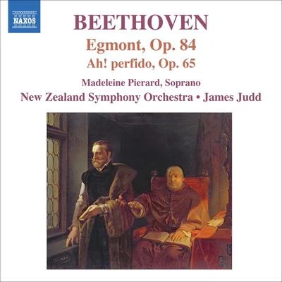 BEETHOVEN, L. van: EgmontAh, perfidoMarches (Pierard, New Zealand Symphony, Judd) 專輯 James Judd