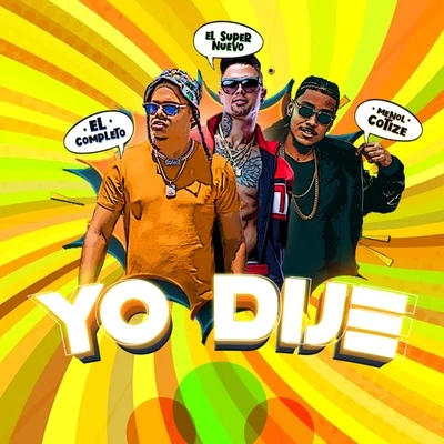 Yo Dije 專輯 El Completo Rd/La Nueva Escuela