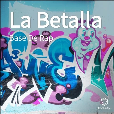 La Betalla 专辑 Base De Rap