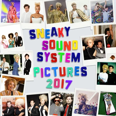 Pictures 2017 專輯 Sneaky Sound System