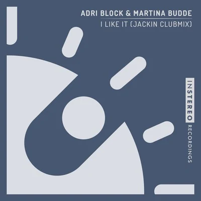 Martina Budde I Like It (Jackin Clubmix)