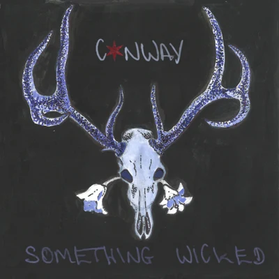 Something Wicked 專輯 Conway